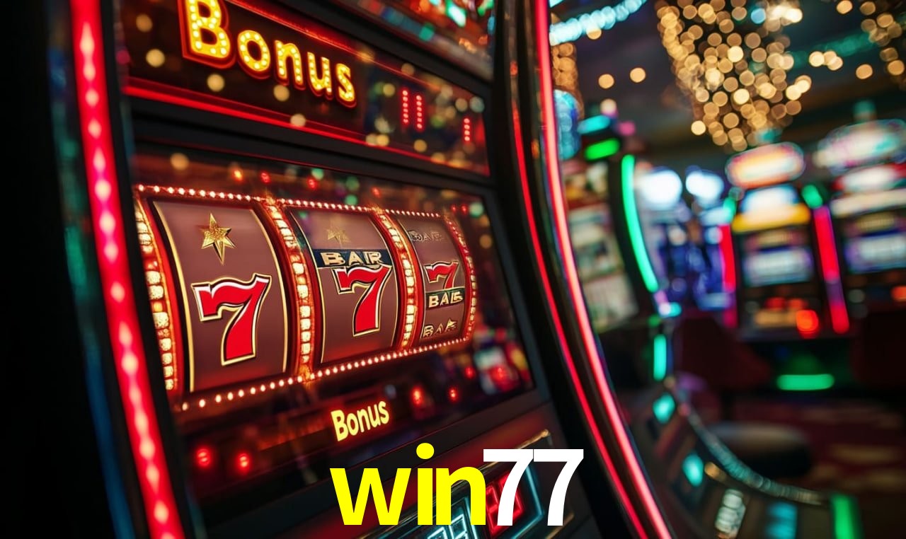 Bônus Generosos e Exclusivos no win77 para Você!